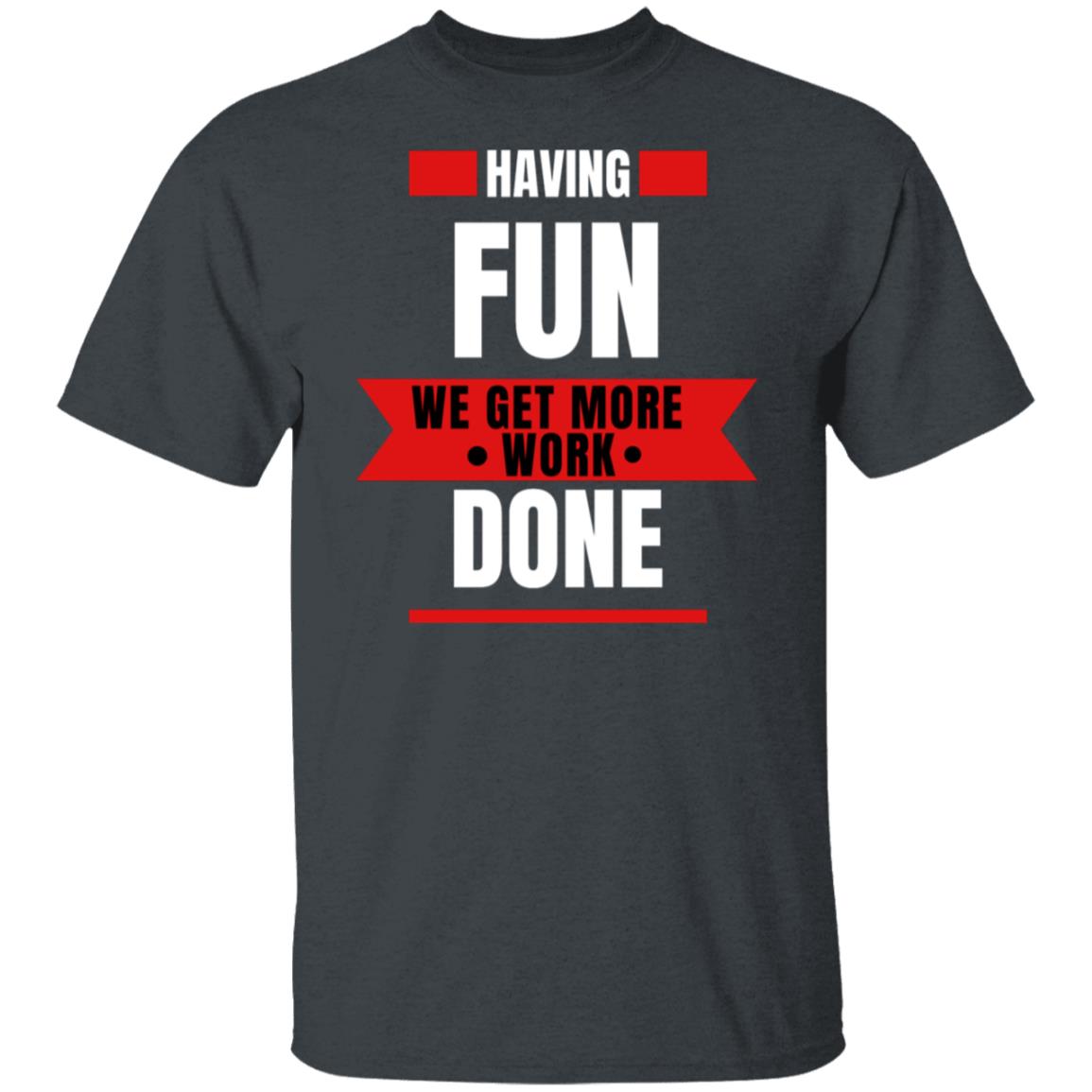 Core Value Tee Fun