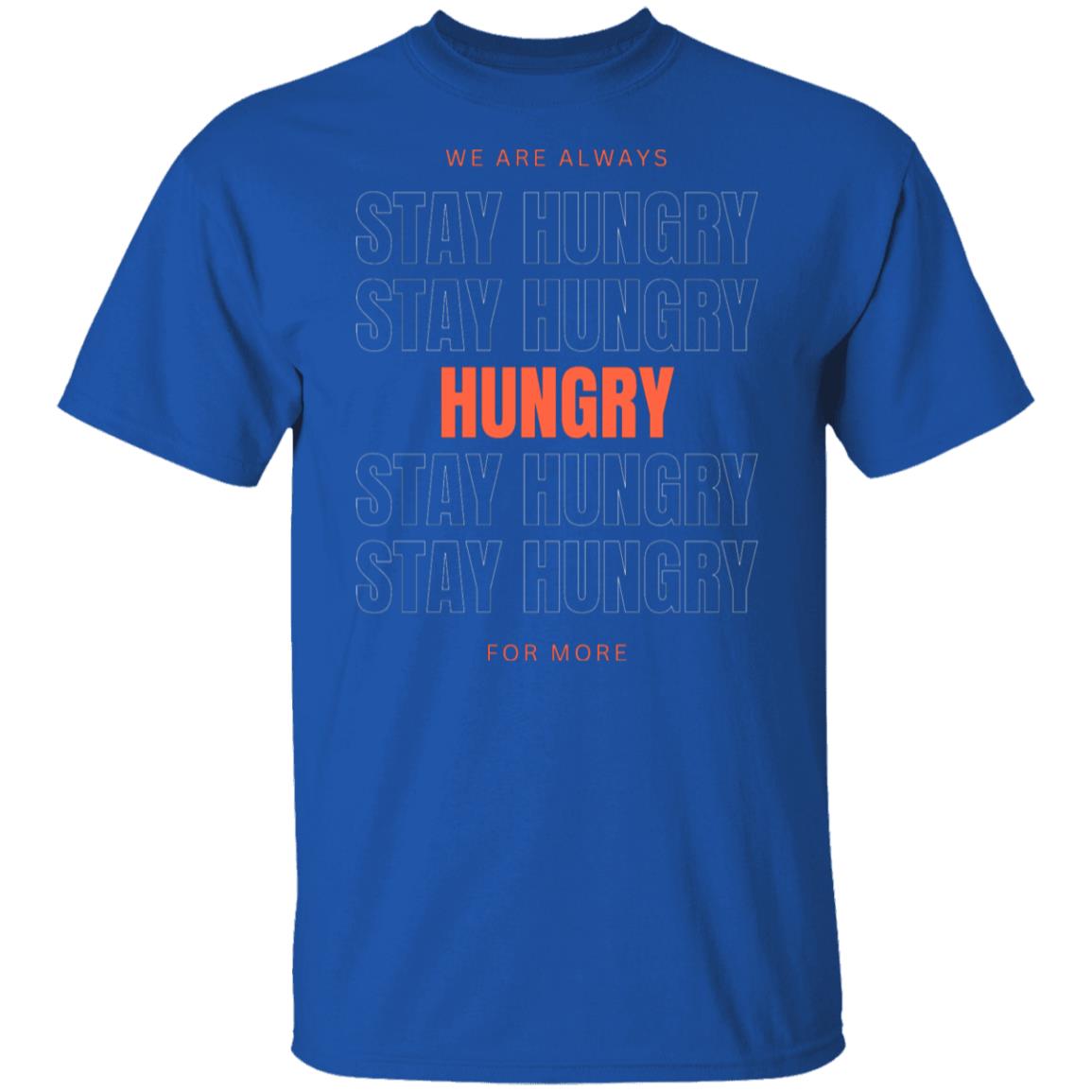 Core Value T-Shirt Hungry