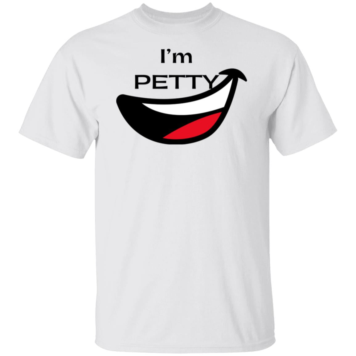 I’m Petty humor shirt