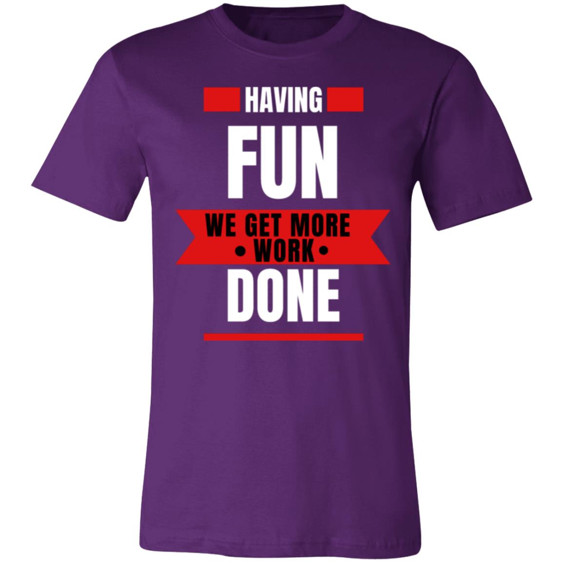 Have fun tee Unisex Core Value