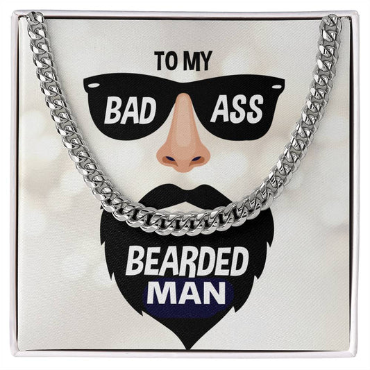 My Bad Ass Bearded Man